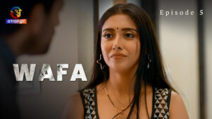 Wafa Atrangii Episode 5